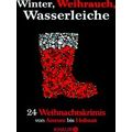 Winter, Weihrauch, Wasserleiche