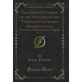 The German Classics of the Nineteenth and Twent...