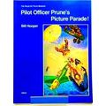 Pilot Officer Prune's Picture Parade
