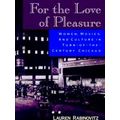 For The Love Of Pleasure