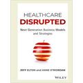 Healthcare Disrupted