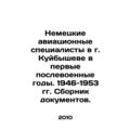 German aviation specialists in Kuibyshev in the...