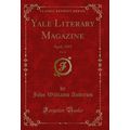 Yale Literary Magazine, Vol. 84: April, 1919 (C...