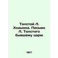 L. Khodynka Tolstoys Letter to the Former Tsar In Russian (ask us if in doubt)/T