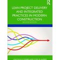 Lean Project Delivery and Integrated Practices ...