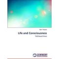 Life and Consciousness