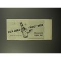 1950 Fox Head 400 Beer Ad - Wisconsin's Lighter Beer