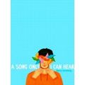 A Song Only I Can Hear
