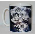 Keep Calm And Vape On Mug Can Personalise Vapin...