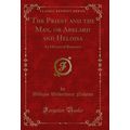 The Priest and the Man, or Abelard and Heloisa:...