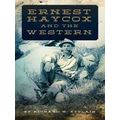 Ernest Haycox And The Western