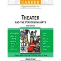 Career Opportunities In Theater And The Performing Arts