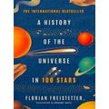 A History Of The Universe In 100 Stars