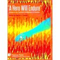 A Hero Will Endure: Essays At The Twentieth Ann...
