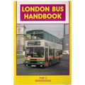 INDEPENDENTS.. LONDON BUS HANDBOOK part 2. by N...