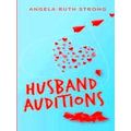 Husband Auditions A Novel