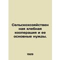 Agricultural grain cooperatives and their basic...