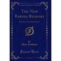 The New Barnes Readers: First Year First Half; ...