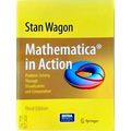 Mathematica in Action - Problem Solving Through Visualization and Computation by