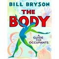 The Body by Bill Bryson