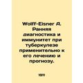 Wolff-Eisner A. Early diagnosis and immunity in...