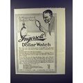 1913 Ingersoll Watch Ad - A Magnified Dollar's ...
