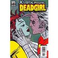 X-Statix presents: Dead Girl (2006 Ltd) # 004 V...