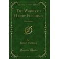 The Works of Henry Fielding, Vol. 6: Miscellani...