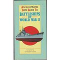 An Illustrated Data Guide to Battleships of Wor...