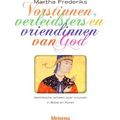 Vorstinnen, Verleidsters En Vriendinnen Van God