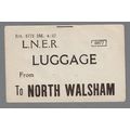LONDON & NORTH EASTERN RAILWAY LUGGAGE LABEL - ...