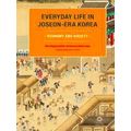 Everyday Life in Joseon-Era Korea