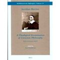 Jacobus Revius: A Theological Examination of Cartesian Philosophy: Early Critici