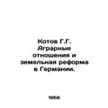 Kotov G. Agrarian Relations and Land Reform in ...