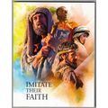 IMITATE THEIR FAITH ( Watchtower Society ) 2009