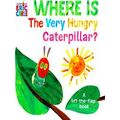 Where Is The Very Hungry Caterpillar A Lift The...