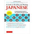 A Guide To Reading And Writing Japanese