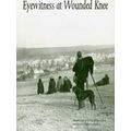 Eyewitness At Wounded Knee