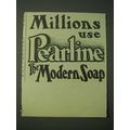 1900 Pearline Detergent Ad - Millions use Pearl...