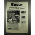 1947 Busch Camera Ad - No Other Press Camera Ha...