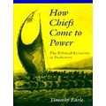 How Chiefs Come To Power