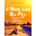 A Nun and the Pig: Tales from South Africa