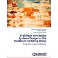 Wall Base Ventilation Systems Design to the Tre...
