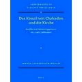 Vigiliae Christianae, Supplements-Das Konzil von Chalcedon und die Kirche