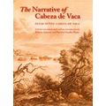 The Narrative Of Cabeza De Vaca