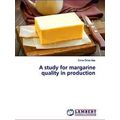 A study for margarine quality in production