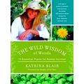 Wild Wisdom Of Weeds