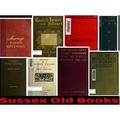 Sussex 308 Vintage History & Genealogy books PD...