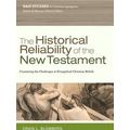 The Historical Reliability of the New Testament
