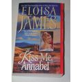 Eloisa James - - Kiss Me, Annabel